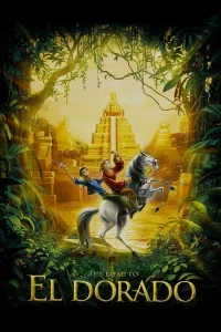 Дорога на Эльдорадо (2000) — смотреть онлайн бесплатно