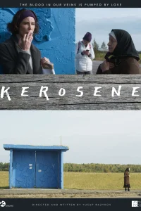Керосин (2019) — смотреть онлайн бесплатно
