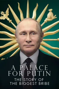 Дворец для Путина. История самой большой взятки (2021) — смотреть онлайн бесплатно