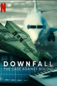 Крушение: дело против Boeing (2022) — смотреть онлайн бесплатно