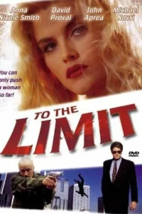 До крайнего предела (1995) — смотреть онлайн бесплатно